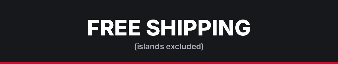 Free shipping (islands excluded)
